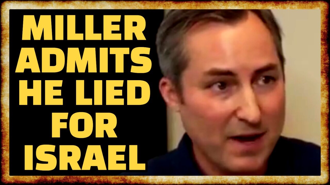 Matthew Miller ADMITS He Knew Israel Was Committing WAR CRIMES All Along