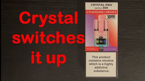 Crystal Pro Switch 30k: Unboxing and initial review
