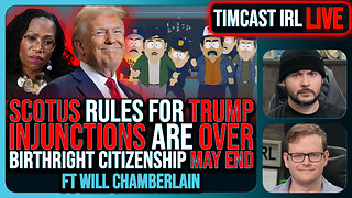 SCOTUS Rules For Trump, INJUNCTIONS Blocked, Birthright Citizenship MAY END | Timcast IRL