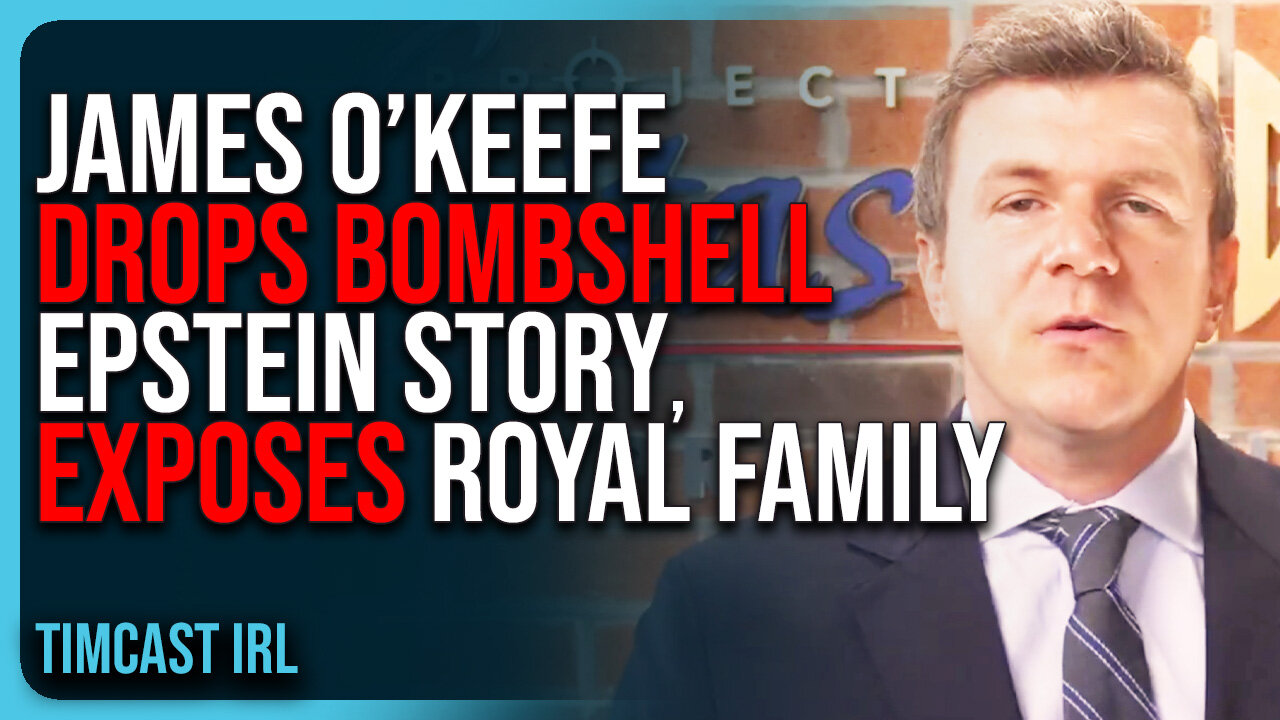 James O Keefe James O’Keefe Drops BOMBSHELL Epstein Story, EXPOSES British Royal Family