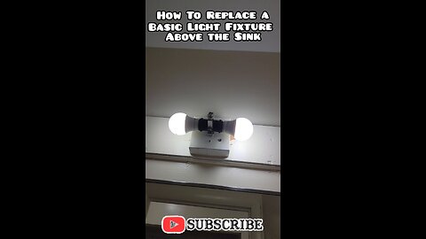Replace a Basic Light Fixture over a sink