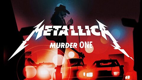 Metallica - Murder One