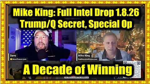 Mike King- Full Intel Drop 1.8.26 - Trump-Q Secret, Special Op in Full Swing! Get Ready