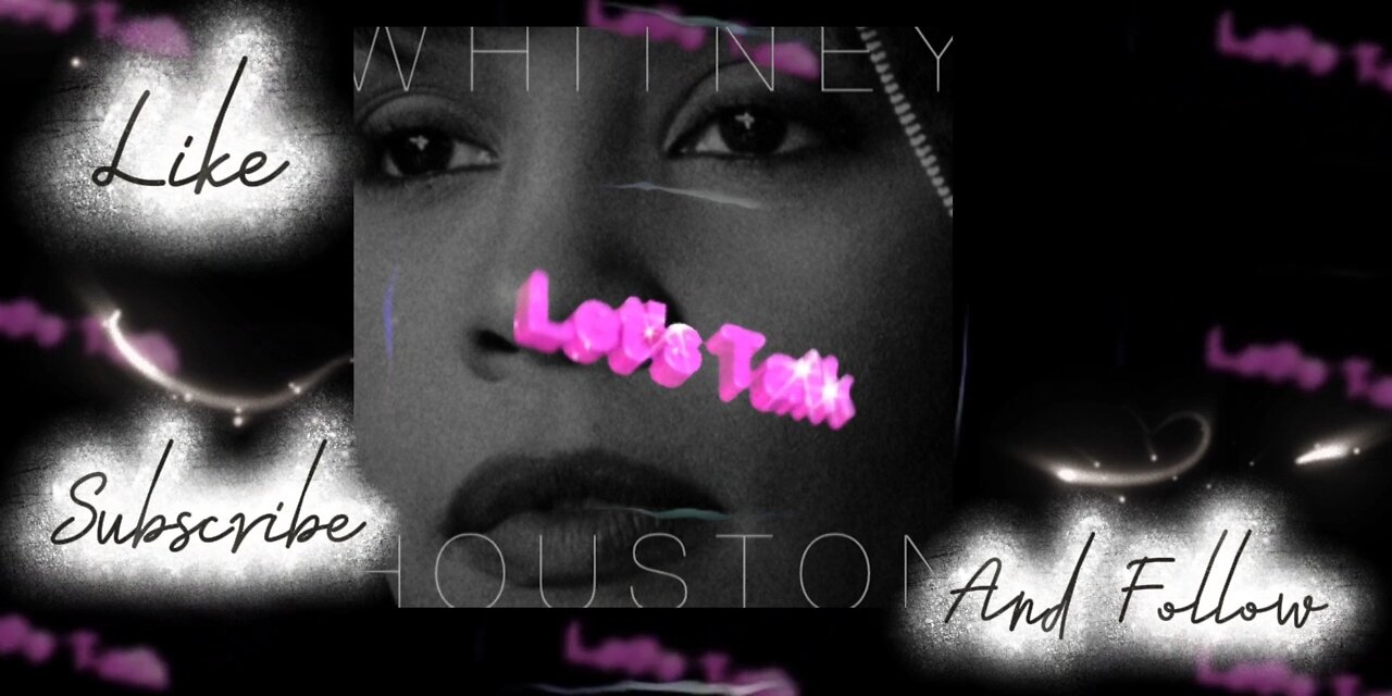 The Vybez Lounge Presents... Let's Talk Ep10 | Whitney Houston