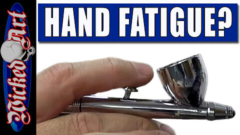 Why Your Hand Gets Tired When Airbrushing