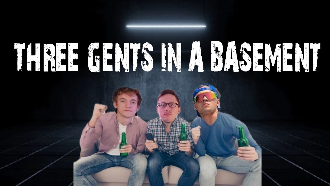 THREE GENTS IN A BASEMENT