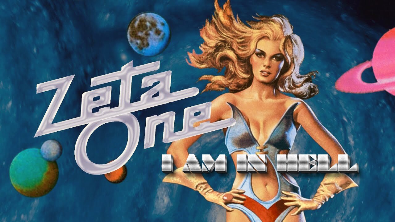 Zeta One - I Am In Hell