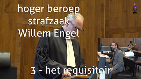 hoger beroep Willem Engel; deel 3 het requisitoir