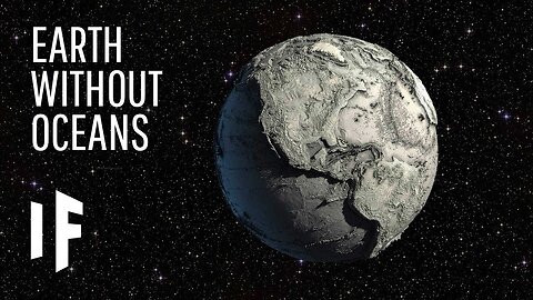 What If We Drained the Oceans? (The World Without Water)