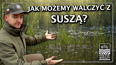JAK MOZEMY WALCZYĆ Z SUSZĄ? | FILM PO POLSKU | PL