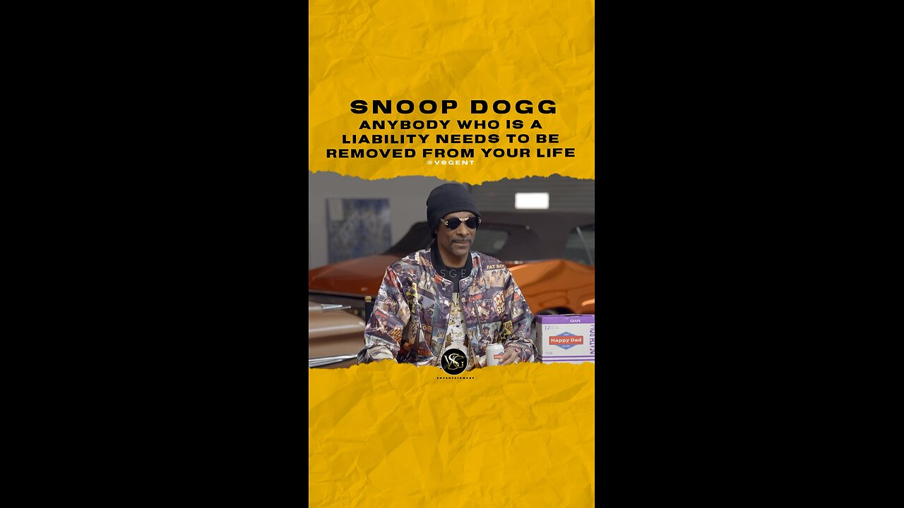@snoopdogg Anybody who is a liability needs to be removed from your life