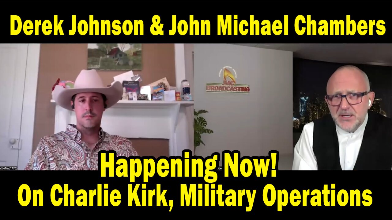 Derek Johnson & John Michael Chambers Update Today Sep 24: "Happening Now! Military Operations"