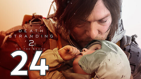 Death Stranding 2 - On The Beach [Part 24] No.22 - Search For Tomorrow & Delivering Porters Cargo