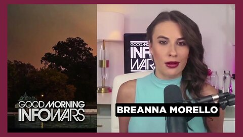 BREANNA MORELLO • GOOD MORNING INFOWARS • Saturday 7/19/25 • News, Reports & Analysis