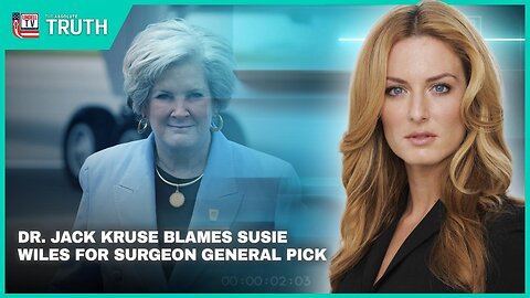DR. JACK KRUSE BLAMES SUSIE WILES FOR SURGEON GENERAL PICK