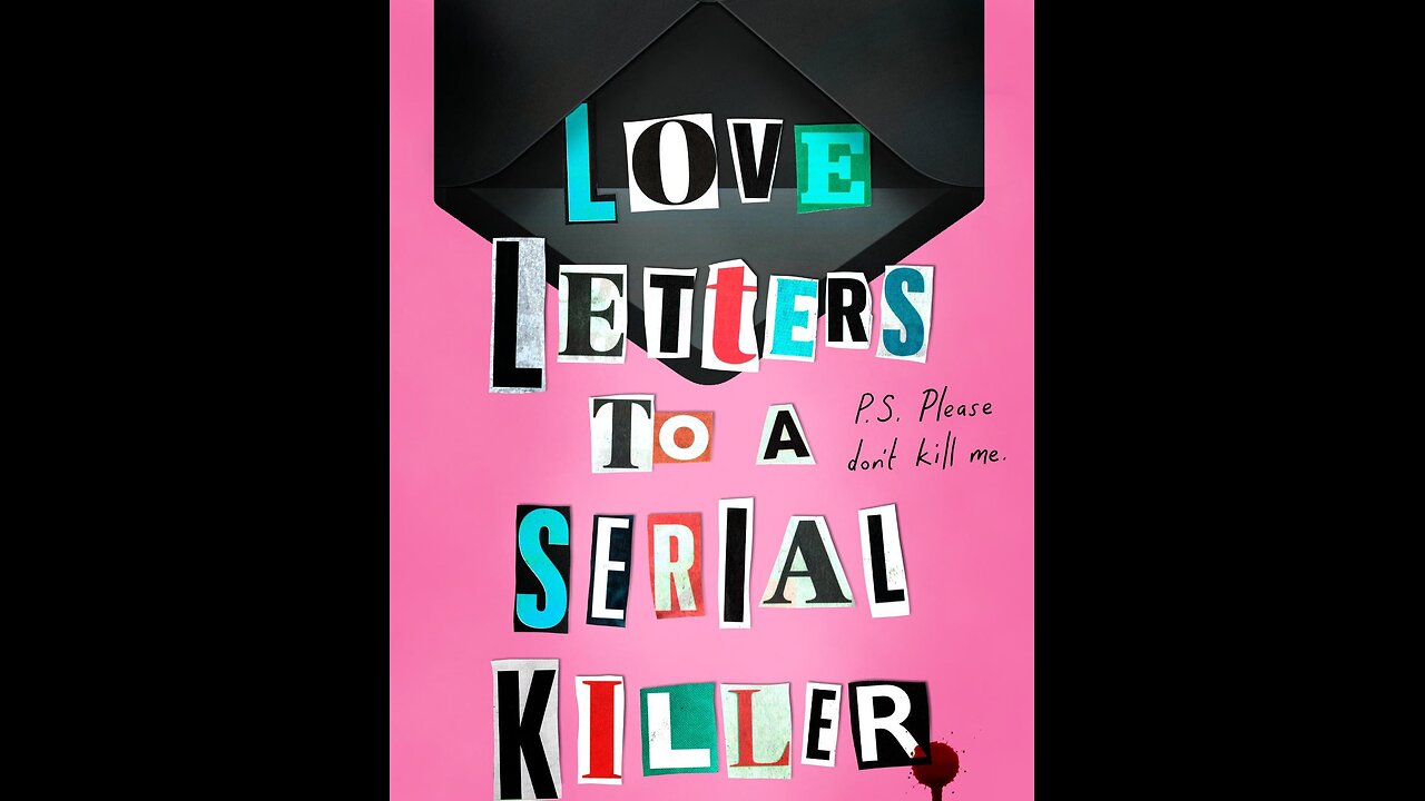 Love letters to serial killers