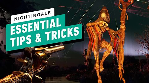 Nightingale - 9 Essential Tips & Tricks for Survival
