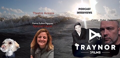 Traynor4Films pod #15 "Dawn Felice-Nguyen"