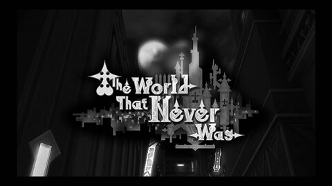 Kingdom Hearts 2 Episode 34: The World That Never Was