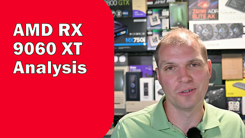 AMD RX 9060 XT Analysis