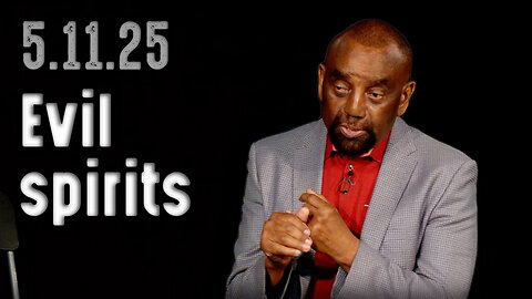 Do you see evil in you? | Church 5/11/25