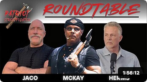 8.11.25 Patriot Streetfighter ROUNDTABLE w/ Mike Jaco & Lewis Herms, State of the WAR!!!