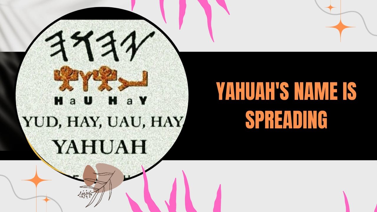 Yahuah's name is spreading