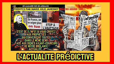 L'impressionnante Actualité Prédictive de Marie-Julie JAHENNY (1850-1941) Voir descriptif. Hd 1080