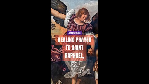 PRAYER TO GLORIOUS ARCHANGEL RAPHAEL #truth #jesus #mary #ihs #church #bible #christian #saints #tri