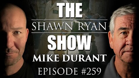 Mike Durant – Black Hawk Down: The Untold Story of Gary Gordon & Randy Shughart | SRS #259