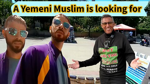 A Yemeni Muslim is looking for!
