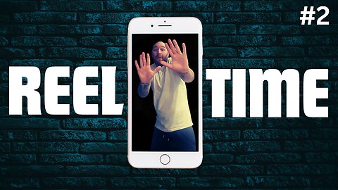 Reel Time #2 - Reaction Stream