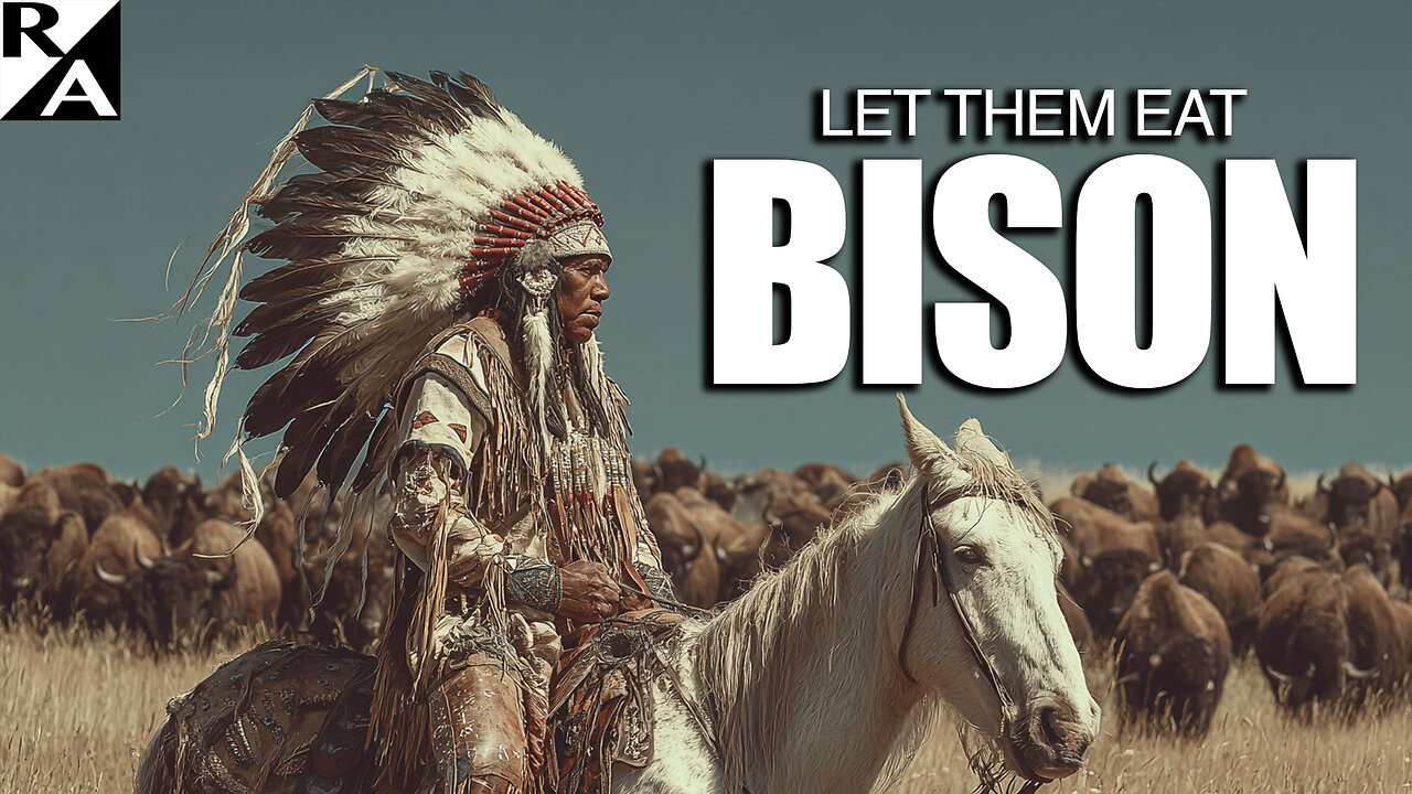Let Them Eat Bison