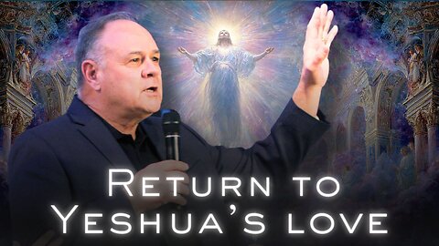 Do You Need to Return to Your First Love? (Understanding God’s compassion, mercy, and intimacy)