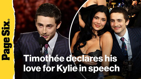 Timothée Chalamet declares his love for Kylie Jenner in sweet Critics Choice Awards 2026 speech