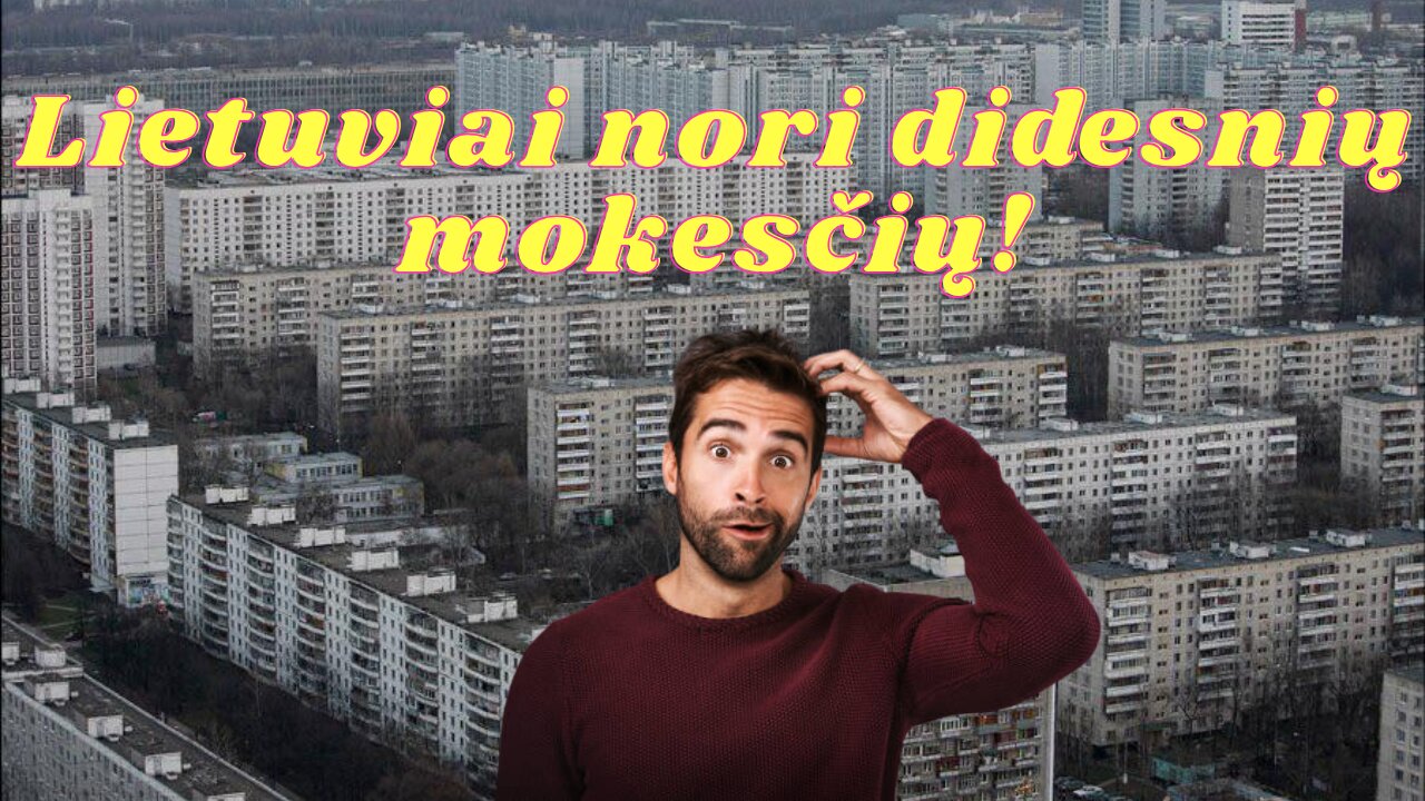 Lietuviai NORI mokėti NT mokestį
