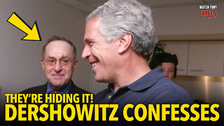 Dershowitz CONFESSES: Epstein Documents Are Being HIDDEN! | The Tony Michaels Podcast #945