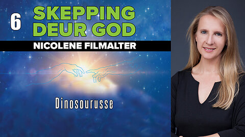 Nicolene Filmalter - Dinosourusse [Lesing 6]