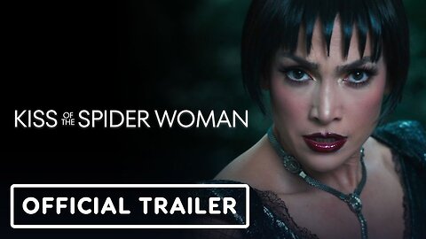 Kiss of the Spider Woman - Official Trailer #2 (2025) Jennifer Lopez, Diego Luna, Tonatiuh