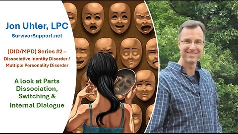 S2 EP80 - Jon Uhler DID Series #2 A Look At Parts Dissociation, Switching & Internal Dialogue