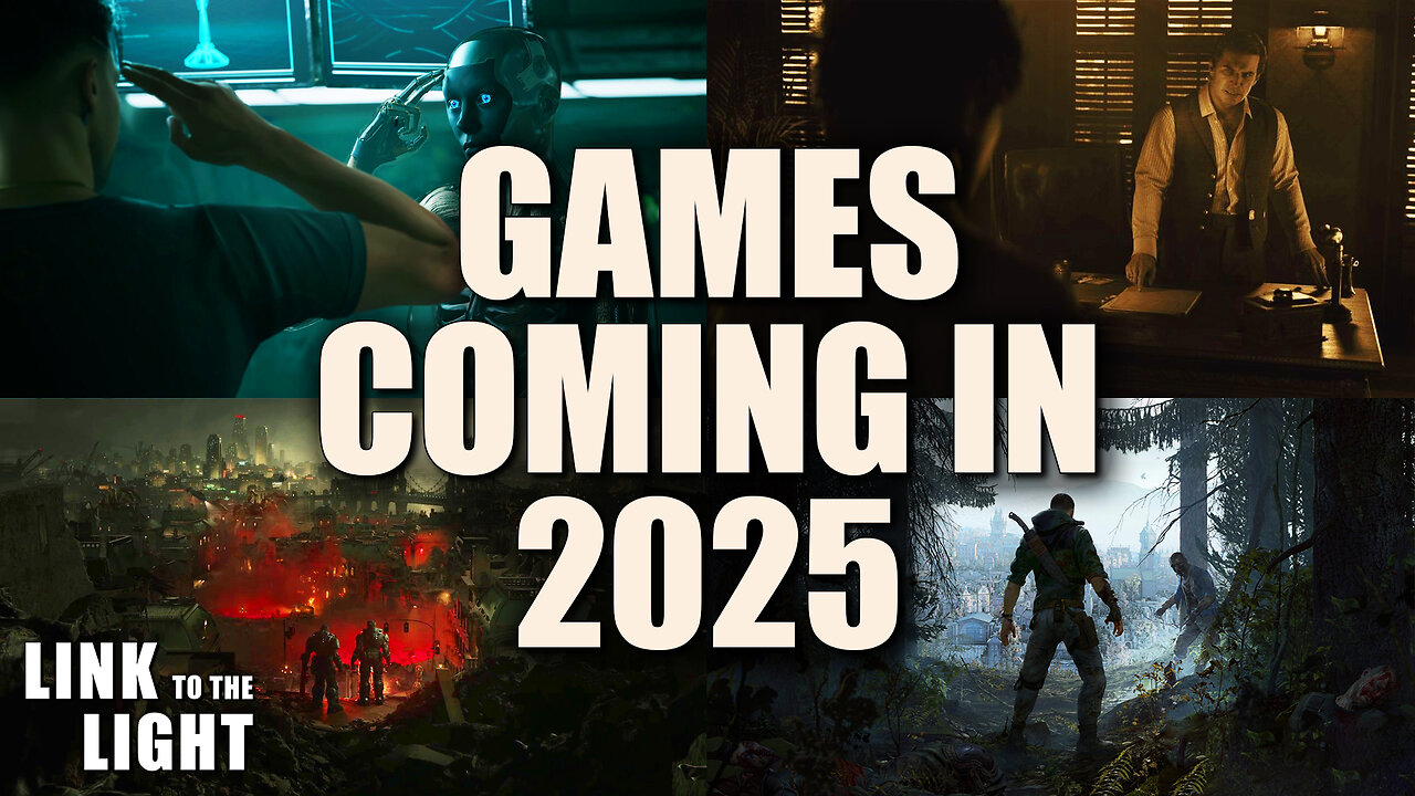 Top 10 Most Anticipated Games of 2025 - Link to the Light