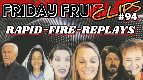 Friday Fruit Clips #94