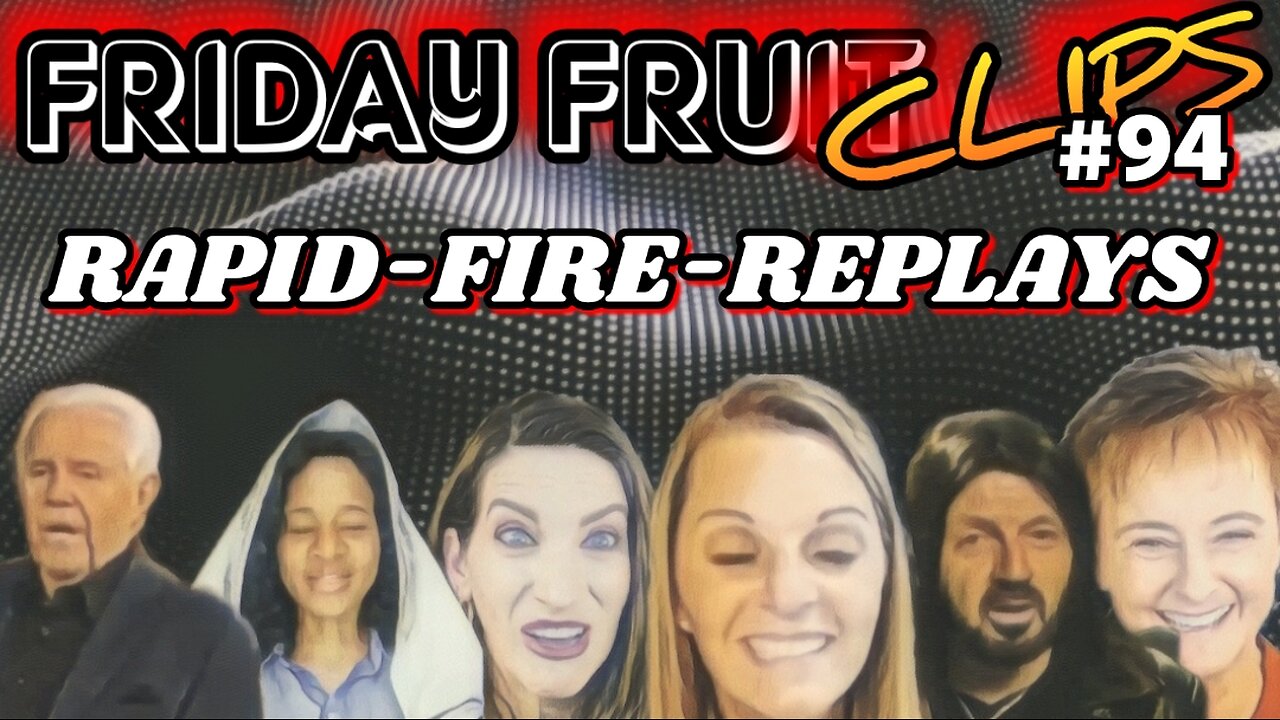 Friday Fruit Clips #94