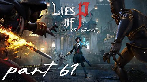 She's a Lightning Rod! | Lies of P Part 61