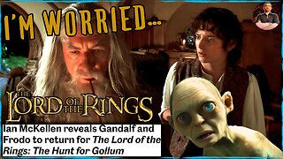Ian McKellen Reveals Gandalf and FRODO Return in Hunt For Gollum Movie