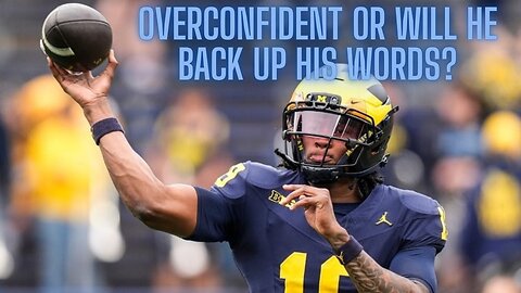 Bryce Underwood is certainly not short of confidence heading into Michigan's 2025 season