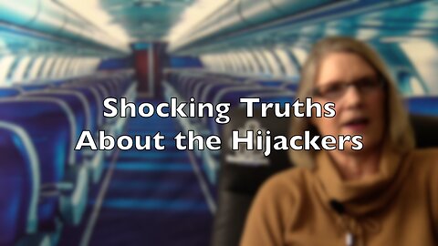 9/11 Exposed: Shocking Truth about the Hijackers