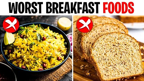 5 Foods You Must Avoid in Breakfast & Best Foods