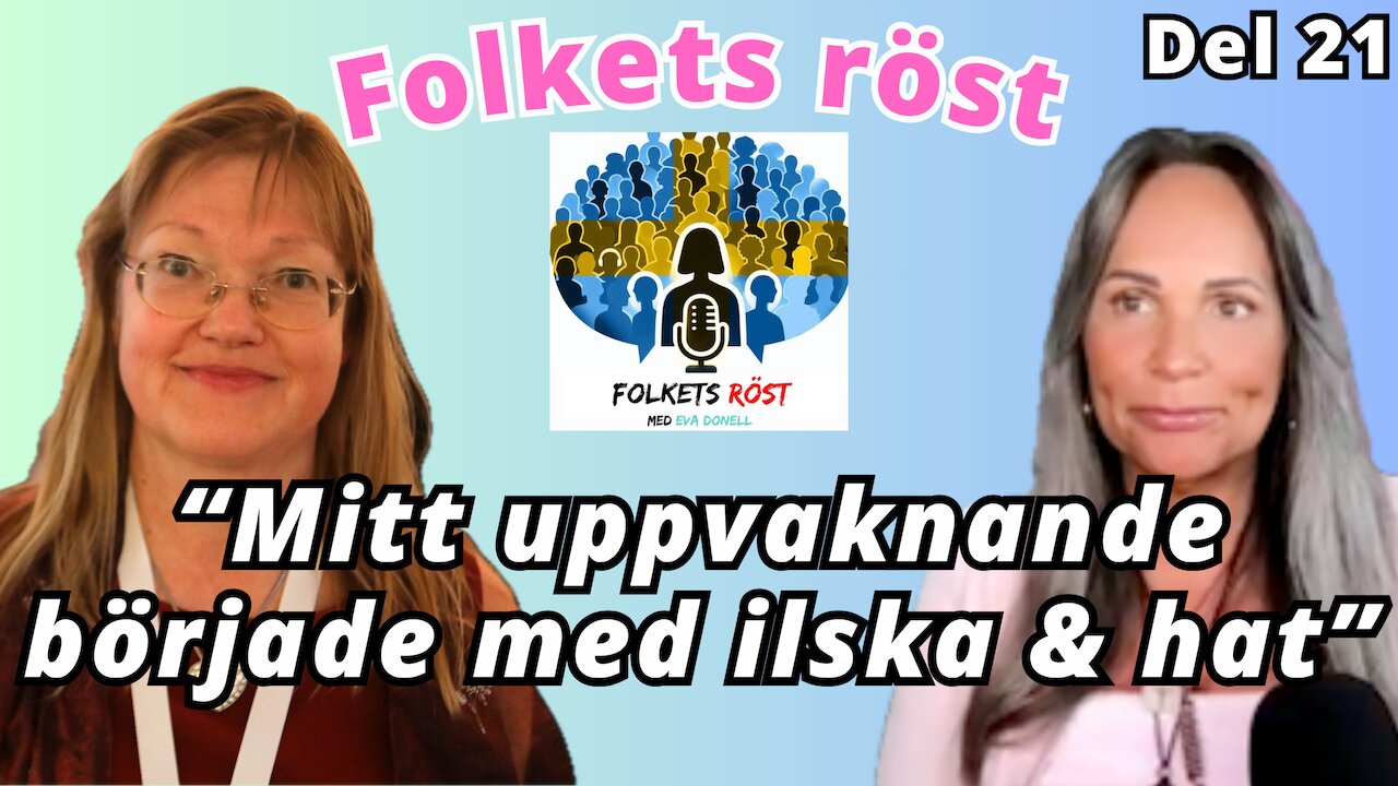 “En inre resa blir yttre handling – Light of Lotta om frihet och val” - Folkets röst 21