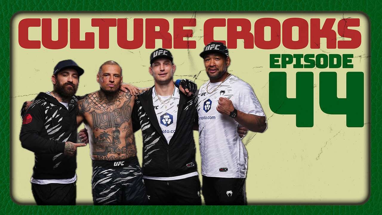 Culture Crooks Podcast | EP 44 | UFC Des Moines
